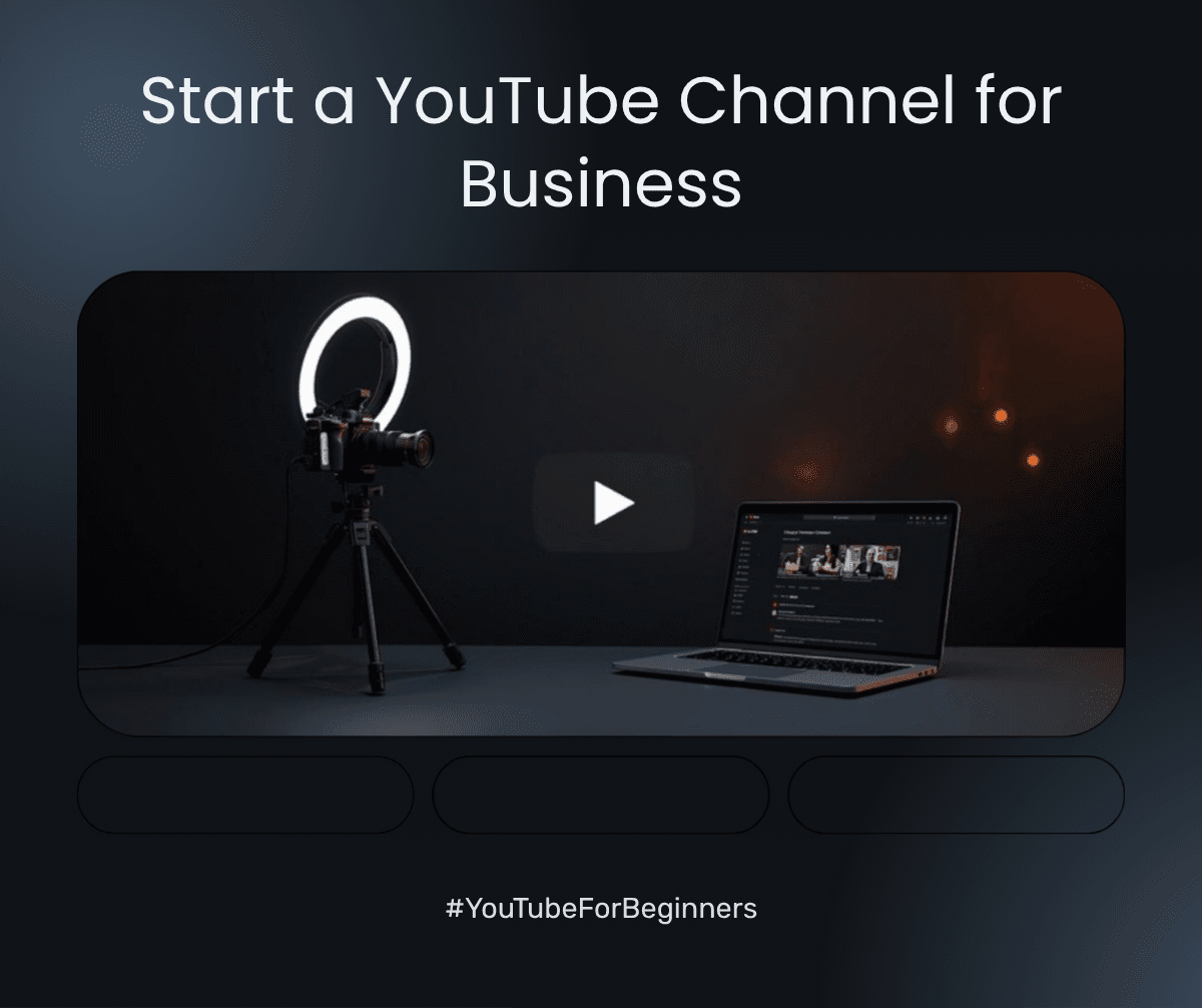 How to Start a YouTube Channel for Business in 2026: The Complete Guide