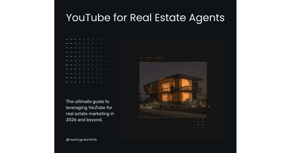 YouTube for Real Estate Agents: The Complete 2026 Guide