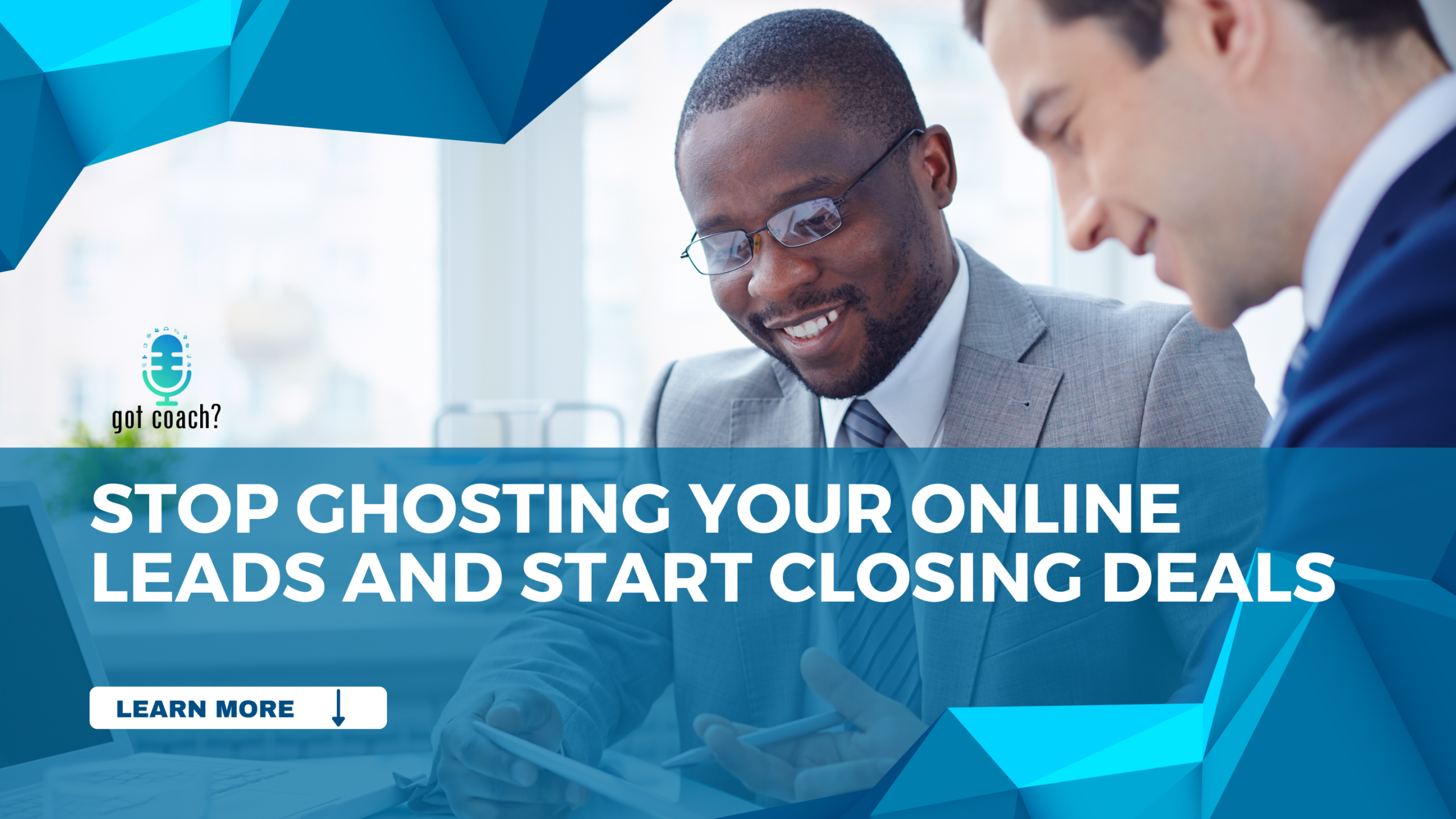 stop ghosting your online leads and start closing deals (1)